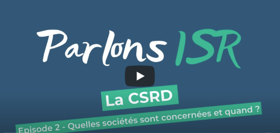 La CSRD – Quelles sociétés sont concernées ? Quel est l’agenda ?