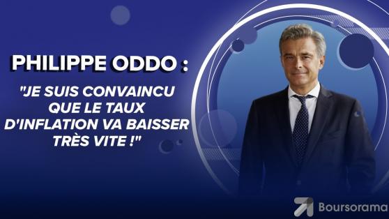 Philippe Oddo (ODDO BHF) : “Je suis convaincu que le taux d’inflation va baisser très vite !”