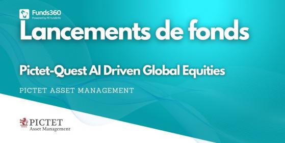 Pictet Asset Management innove avec le Pictet-Quest AI Driven Global Equities