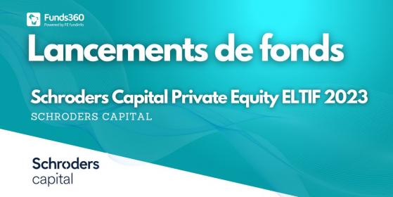 Schroders Capital : Un nouveau ELTIF qui compte faciliter l’accès à l’investissement privé pour les investisseurs individuels