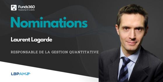 Après 20 ans chez BNP Paribas AM, Laurent Lagarde devient Responsable de la Gestion Quantitative chez LBP AM